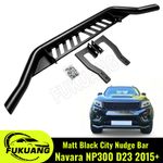 Matt Black City Nudge Bar Bumper Guard For Nissan Navara NP300 D23 2015+