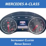 Mercedes-Benz A-Class W176 2013–2018 Instrument Cluster / Speedo Repair Service