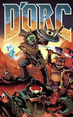 D'ORC #5 Jason Flowers DOOM Homage Variant LTD To ONLY 400 RARE Bagged & Boarded