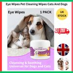 Eye Wipes Pet Cleaning Wipes Cats And Dogs Universal Ear Clean Wipe...