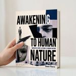 Awakening to Human Nature One Book to Master Relationships Avoid Betrayal