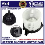 HEATER BLOWER MOTOR FAN FOR HONDA CIVIC MK8 79310SMGG41 79310SMGE41 2005-2012