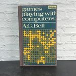 Vintage 1972 Games Playing With Computers A G Bell Hardcover Book Rare Computing