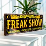 Freak Show Sign Fairground Circus Curiosities Vintage Style Freakshow Handmade