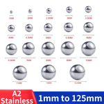 A2 Stainless Steel Ball Bearings 1mm 2mm 3mm 4mm 5mm 6mm 8mm 9mm 10mm to 125mm