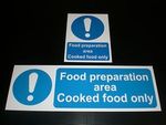 FOOD PREPARATION AREA COOKED FOOD ONLY Sign Plastic, Sticker Catering Hygiene 