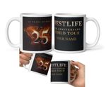 WESTLIFE - THE 25 WORLD TOUR 2026 - Personalised Mug - Name/Venue- Gift - In Box