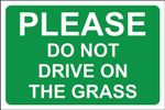Please do not drive on the grass metal park safety sign
