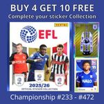 EFL 2026 Panini Football Stickers - 2025/26 Championship Numbers #233 - #472