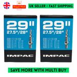 2 X IMPAC 29" Inch MTB Inner Tubes - SV29 40mm PRESTA VALVE (40/60-584/635) Tube