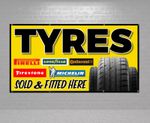TYRES SIGN BANNER OUTDOOR SIGNS SHOP VINYL BANNERS PVC TYRE WORK SHOP