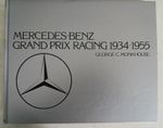 MERCEDES-BENZ - GRAND PRIX RACING 1934-1955 - George Monkhouse