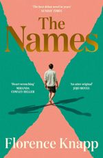 The Names: 'The best debut novel in years' Sunday Times Hardcover – 6 May... 