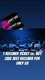🎥 BY POPULAR DEMAND 1 Recliner, luxe, laser, UK Odeon Ticket 🎟️ ONLY £7.50✨🤩