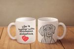Rhodesian Ridgeback - ceramic cup, mug "Life is better",UK