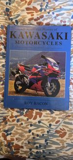 Illustrated History of Kawasaki Motorcyvles Hardback Book  , By Roy Bacon .