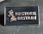 Restore Britain badge - 25mm  diameter 