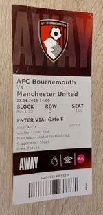 AWAY TICKET STUB-AFC BOURNEMOUTH V MANCHESTER UNITED- PREMIER LEAGUE- APRIL 2025