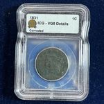 1831 ICG VG8 Details Corroded, Coronet Head Large Cent 1C
