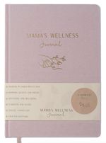 Mama’s Wellness Journal Guided Self-Care, Mindfulness & Gratitude Planner Pink