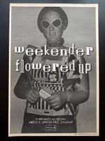FLOWERED UP - WEEKENDER | 15X11" 1992 PRESS ADVERT/POSTER
