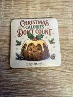 Handmade Funny Fridge Magnet 50mm x 50mm – Christmas Calories Don’t Count