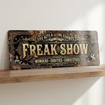 Freak Show Sign Grand Curiosities Aged Vintage Style Circus Metal Aluminium Wall
