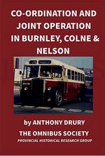 Co-Ordination And Joint Operation In  Burnley, Colne & Nelson NEW 9781909091535