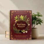 The Natural Healing Handbook Spiral-Bound Guide For Herbal Remedies And Natural