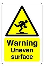 Warning Uneven Surface Safety Sign - Waterproof PVC Sticker Dibond