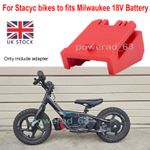 Adapter For Stacyc 12" and 16" Bikes to adapt for Milwaukee 18V Battery UK