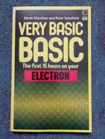 Very Basic Basic: The first 15 hours on your Electron paperback book 