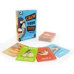 Calm Your T*TS ! Card Game Hilarious Fun Party Card Game For Silly Adults