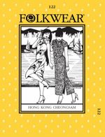 Folkwear Patterns Sewing Pattern Hong Kong Cheongsam Men, Women Small - X Large
