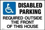 Disabled Parking Required outside the Front Sign or Sticker -All Sizes (MISC113)