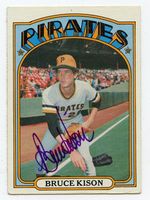 BRUCE KISON Signed 1972 Topps #72 ROOKIE CARD Pirates  Guaranteed Authentic KOA