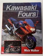 Kawasaki Fours by Mick Walker (1998 HB) 1st EDTN VGC  Z1 900 With DC Motorcycles