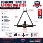 Compact Tractor A Frame Tow Hitch CAT1 50mm Ball