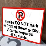 Please DO NOT park in front of gates access required. Metal Sign, Plaque