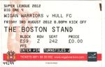 Ticket - Wigan Warriors v Hull FC 03.08.2012