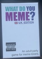 What Do You Meme? UK Edition