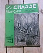 la chasse francaise illustree / vintage hunting/sporting dog/ shooting magazine
