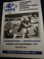 1991 LANCASHIRE COUNTY SHIELD FINAL WARRINGTON V WHITEHAVEN 24TH NOVEMBER