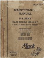 MACK NM-5 , NM-6 & NM-7 WW2 6x6 6-TON TRUCK ORIG 1944 FACTORY MAINTENANCE MANUAL