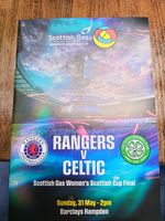 2026 WOMEN'S SCOTTISH CUP FINAL PROGRAMME RANGERS V CELTIC OFFICIAL 31/5/26