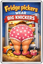 Fridge Magnet Gift Funny Big Knickers Fridge Pickers Cheeky Novelty 😂🔥 Comedy