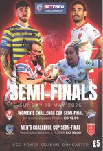 CHALLENGE CUP SEMI-FINAL PROGRAMME 2026 ( FEATURES BOTH MEN & WOMENS SEMI FINALS