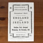 1947 England v Ireland Programme 5th November 1947 Goodison Park Liverpool