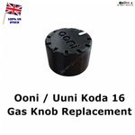 Gas knob replacement for Ooni / Uuni koda 16