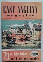 East Anglian Mag Dec 1956, Xmas Recipes, Southwold Figureheads, Remembering 1935